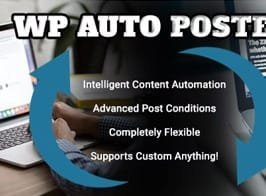 WP Auto Poster – Automate your site to publish, modify, and recycle content automatically